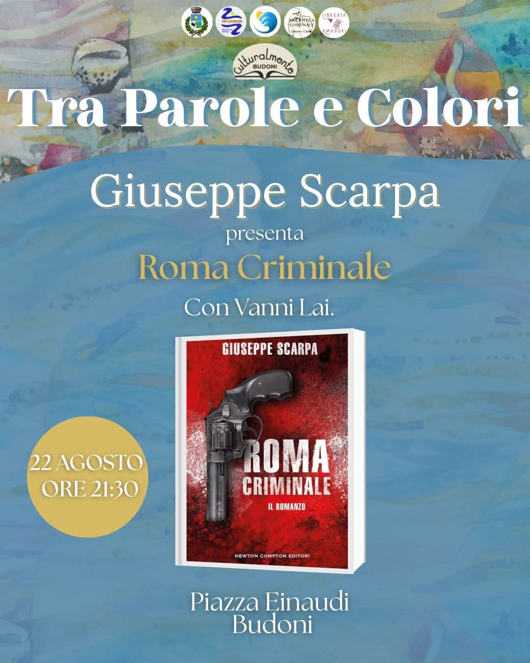 Tra Parole E Colori Serate 22 Agosto E 25 Agosto